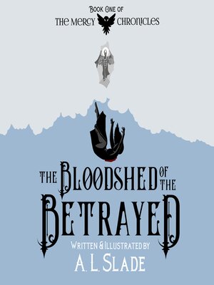 cover image of The Bloodshed of the Betrayed